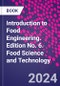 Introduction to Food Engineering. Edition No. 6. Food Science and Technology - Product Thumbnail Image