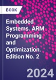 Embedded Systems. ARM Programming and Optimization. Edition No. 2- Product Image