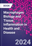 Macrophages Biology and Tissue Inflammation in Health and Disease- Product Image