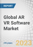 Global AR VR Software Market by Technology Type (AR Software, VR Software), Software Type (Software Development Kit, Game Engine), Vertical (Media & Entertainment, Retail & eCommerce, Manufacturing, Healthcare) and Region - Forecast to 2028- Product Image