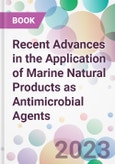 Recent Advances in the Application of Marine Natural Products as Antimicrobial Agents- Product Image