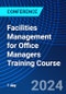 Facilities Management for Office Managers Training Course (May 1, 2024) - Product Thumbnail Image