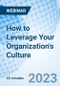 How to Leverage Your Organization's Culture - Webinar (Recorded) - Product Image