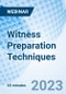 Witness Preparation Techniques - Webinar (Recorded) - Product Image