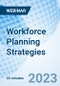Workforce Planning Strategies - Webinar (Recorded) - Product Image