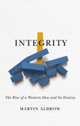 Integrity. The Rise of a Distinctive Western Idea and Its Destiny. Edition No. 1- Product Image