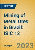 Mining of Metal Ores in Brazil: ISIC 13- Product Image
