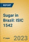 Sugar in Brazil: ISIC 1542 - Product Image