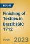 Finishing of Textiles in Brazil: ISIC 1712 - Product Image