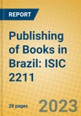 Publishing of Books in Brazil: ISIC 2211- Product Image