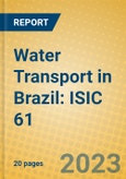 Water Transport in Brazil: ISIC 61- Product Image