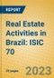 Real Estate Activities in Brazil: ISIC 70 - Product Image