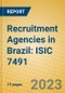 Recruitment Agencies in Brazil: ISIC 7491 - Product Thumbnail Image