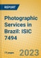 Photographic Services in Brazil: ISIC 7494 - Product Image