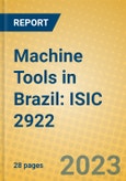 Machine Tools in Brazil: ISIC 2922- Product Image
