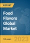 Food Flavors Global Market Opportunities and Strategies to 2032 - Product Thumbnail Image