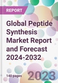 Global Peptide Synthesis Market Report and Forecast 2024-2032- Product Image