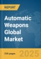 Automatic Weapons Global Market Report 2024 - Product Thumbnail Image