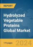 Hydrolyzed Vegetable Proteins Global Market Report 2024- Product Image