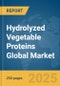Hydrolyzed Vegetable Proteins Global Market Report 2025 - Product Image