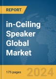in-Ceiling Speaker Global Market Report 2024- Product Image