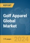 Golf Apparel Global Market Report 2024 - Product Thumbnail Image