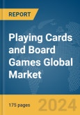 Playing Cards and Board Games Global Market Report 2024- Product Image