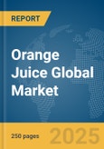 Orange Juice Global Market Report 2025- Product Image