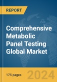Comprehensive Metabolic Panel (CMP) Testing Global Market Report 2024- Product Image