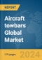 Aircraft towbars Global Market Report 2024 - Product Thumbnail Image