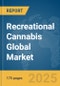 Recreational Cannabis Global Market Report 2025 - Product Image
