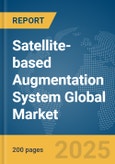 Satellite-based Augmentation System Global Market Report 2024- Product Image