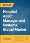 Hospital Asset Management Systems Global Market Report 2024 - Product Thumbnail Image
