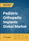 Pediatric Orthopedic Implants Global Market Report 2024 - Product Image