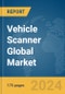 Vehicle Scanner Global Market Report 2024 - Product Image