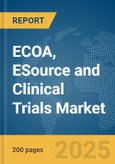 ECOA, ESource and Clinical Trials Market Report 2025- Product Image