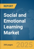 Social and Emotional Learning Market Report 2025- Product Image
