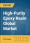 High-Purity Epoxy Resin Global Market Report 2025 - Product Thumbnail Image