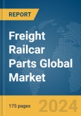 Freight Railcar Parts Global Market Report 2024- Product Image