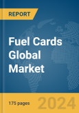 Fuel Cards Global Market Report 2024- Product Image