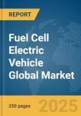 Fuel Cell Electric Vehicle Global Market Report 2024- Product Image