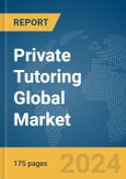 Private Tutoring Global Market Report 2024- Product Image