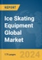 Ice Skating Equipment Global Market Report 2024 - Product Thumbnail Image