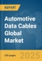 Automotive Data Cables Global Market Report 2025 - Product Thumbnail Image