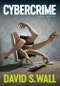 Cybercrime. The Transformation of Crime in the Information Age. Edition No. 2. Crime and Society - Product Image