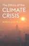 The Ethics of the Climate Crisis. Edition No. 1 - Product Thumbnail Image
