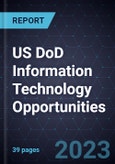 US DoD Information Technology Opportunities- Product Image