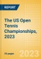 The US Open Tennis Championships, 2023 - Post Event Analysis - Product Thumbnail Image