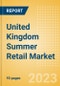 United Kingdom (UK) Summer Retail Market - Analyzing Trends, Consumer Attitudes, Occasions and Key Players - Product Image