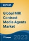 Global MRI Contrast Media Agents Market - Industry Size, Share, Trends, Opportunity, and Forecast, 2018-2028 - Product Image